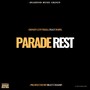 Parade Rest (feat. Snipe) [Explicit]