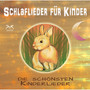 Schlaflieder für Kinder - Die schönsten Kinderlieder