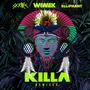 Killa (Remixes)
