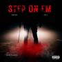 Step On Em (Explicit)