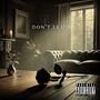 Don't Leave (feat. NIXK) [Explicit]