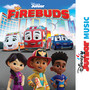 Firebuds Let's Roll (Firebuds Theme) (From 