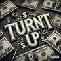 TURNT UP (Explicit)