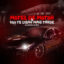 Motel de Motor X Vou Te Ligar Mais Tarde (Explicit)