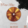 Trap Rap (Explicit)