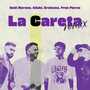 La Careta (Remix)