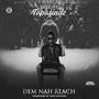 Dem nah reach (Explicit)