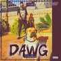 Dawg!!!! (Explicit)