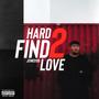 HARD 2 FIND LOVE (Explicit)