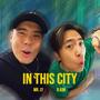 In This City (feat. Mr. Ly)