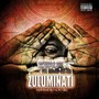 Zuluminati (Was Blind but Now I See) [Explicit]