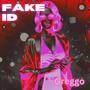 FAKE ID (Explicit)