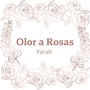 Olor a Rosas