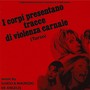 I corpi presentano tracce di violenza carnale (Original Motion Picture Soundtrack) (Remastered)