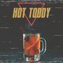 Hot Toddy (Explicit)