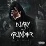 Diary of a Grinder (Explicit)