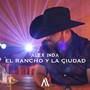 El Rancho y la Ciudad