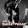 Bulletproof