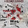 A BLOODY SUMMER (Explicit)