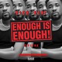 Enough Is Enough (Explicit)