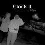 Clock It (feat. Lil Stizz) [Explicit]