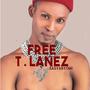 FREE T LANEZ (Explicit)