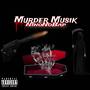 Murder Musik (EP) [Explicit]