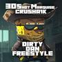 Dirty Dan (feat. Crusha1K) [Explicit]