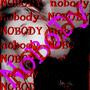 Nobody