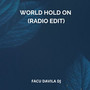 World Hold on (Radio Edit)