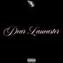 Dear Lancaster (Explicit)