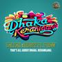 Dhaka Keraniganj (feat. F RAW) [Explicit]