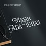 Masih Ada Tuhan