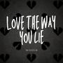 Love The Way You Lie