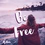 Be Free