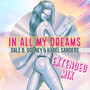 In All My Dreams (Extended Mix)