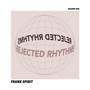 Rejected Rhythms Volume One