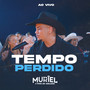 Tempo Perdido (Ao Vivo)