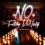 No Filthy Mc Nasty