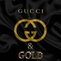 GUCCI & GOLD