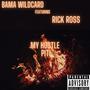 My Hustle Pit (feat. Rick Ross) [Explicit]