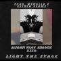 Light The Stage (Explicit)