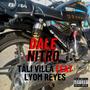 Dale Nitro (feat. Liom Reyes & Mik) [Explicit]