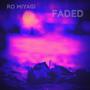 Faded (Explicit)