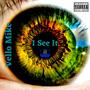 I See it (Explicit)