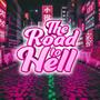 The Road to Hell (Explicit)