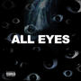 All Eyes (Explicit)