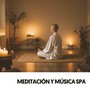 Meditación y Música Spa: Serenidad y música