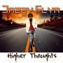 Higher Thoughts (Explicit)