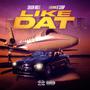Like Dat (feat. K Camp) [Explicit]